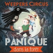 Weepers Circus - Panique dans la forêt (2022)