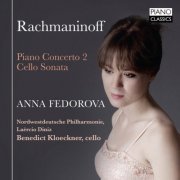 Anna Fedorova - Rachmaninoff: Piano Concerto No. 2 - Cello Sonata Op. 19 (2015)