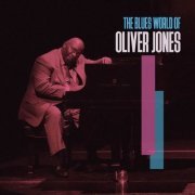 Oliver Jones - The Blues World of Oliver Jones (2023)