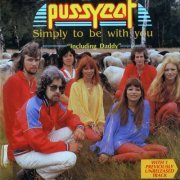Pussycat - Simply To Be With You (1979/2005) [CD-Rip]