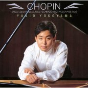 Yukio Yokoyama - Chopin: Piano Sonata No. 2 & No. 3 (1991)