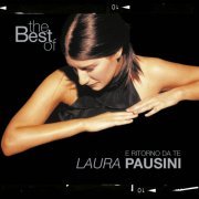 Laura Pausini - E ritorno da te: The Best Of Laura Pausini (2001)