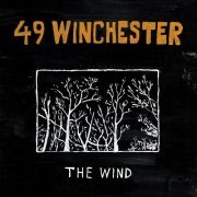 49 Winchester - The Wind (2018)