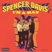 The Spencer Davis Group - I'm a Man (Reissue) (1967/2001)