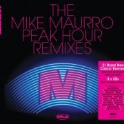 VA - The Mike Maurro Peak Hour Remixes (2015)