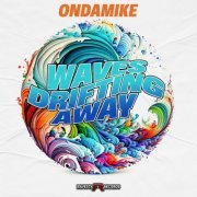 OnDaMiKe - Waves Drifting Away (2023)