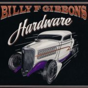 Billy F Gibbons - Hardware (2021) CD-Rip