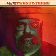 Afton Wolfe - TWENTY​-​THREE EP (2023)