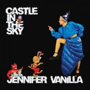 Jennifer Vanilla - Castle In The Sky (Expanded Edition) (2023)