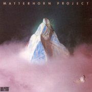 Matterhorn Project - Matterhorn Project (1985)