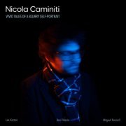 Nicola Caminiti - Vivid Tales of a Blurry Self-Portrait (2024)