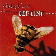 Peter Case - Beeline (2002)