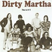 Dirty Martha - This Is It!! (2011)