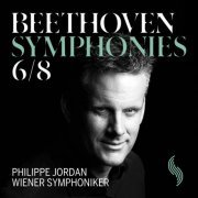 Wiener Symphoniker, Philippe Jordan - Beethoven: Symphonies Nos. 6 & 8 (Live) (2019) [Hi-Res]