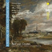 Ben van Oosten - A Festival of English Organ Music, Vol. 2 (2015)