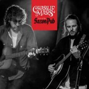 Charlie Mars - Live at the Saxon Pub (2020)