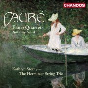 Kathryn Stott, The Hermitage String Trio - Fauré: Piano Quartets Nos. 1 & 2 (2010) [Hi-Res]