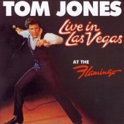 Tom Jones - Live in Las Vegas: At The Flamingo (2009) CD-Rip