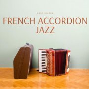 Gary Hilron - French Accordion Jazz (2022) Hi-Res