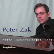 Peter Zak - My Conception (2007) FLAC