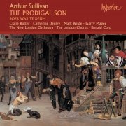 New London Orchestra, The London Chorus, Ronald Corp - Sullivan: The Prodigal Son (2003)