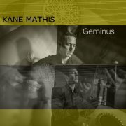 Kane Mathis - Geminus (2021)