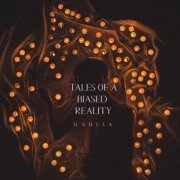 Dahlia - Tales of a Biased Reality (2020) [Hi-Res]
