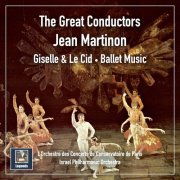 Jean Martinon - The Great Conductors: Jean Martinon - Giselle & Le Cid - Ballet Music (2020) [Hi-Res]