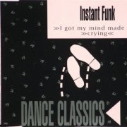 Instant Funk - I Got My Mind Made Up/Crying (EP) (1978)