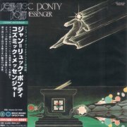 Jean-Luc Ponty - Cosmic Messenger (1978) {2009, Japanese Reissue}