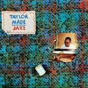 Billy Taylor - Taylor Made Jazz (2022) FLAC