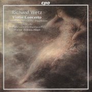 Ulf Wallin - Wetz: Violin Concerto (2004) CD-Rip