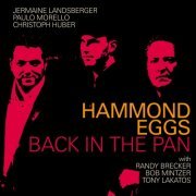 Jermaine Landsberger, Paulo Morello & Christoph Huber feat. Randy Brecker, Bob Mintzer & Tony Lakatos - Back in the Pan (2016) [Hi-Res]