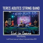 Teres Aoutes String Band - Live in Loano (Live at Premio Loano per La Musica Tradizionale Italiana 2023) (2023)