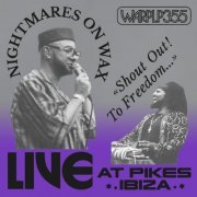 Nightmares On Wax - Shout Out! To Freedom… (Live at Pikes Ibiza) (2022) [Hi-Res]