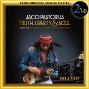 Jaco Pastorius - Truth, Liberty & Soul (2017) [DSD128]