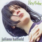 Juliana Hatfield - Hey Babe (1992)