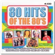 VA - 80 Hits Of The 80's [4CD Box Set] (2007)