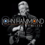 John Hammond - Timeless (2014)