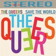The Queers - Save the World (2020)