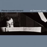Pierre-Laurent Aimard - Aimard at Carnegie Hall (2002)