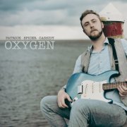 Patrick Spicer Cassidy - Oxygen (2024) Hi Res