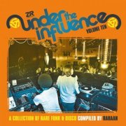 VA - Under The Influence Vol. 10 compiled by Rahaan (2022)