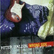 Peter Malick - Wrong Side of My Life (1998)