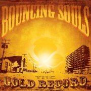 The Bouncing Souls - The Gold Record (2006)