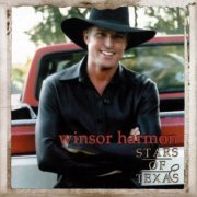 Winsor Harmon - Stars Of Texas (2002)