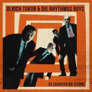 Ulrich Tukur & Die Rhythmus Boys - Es leuchten die Sterne (2024) [Hi-Res]
