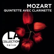 Wolfgang Meyer, Quatuor Mosaïques - Mozart: Quintette avec clarinette (2013)