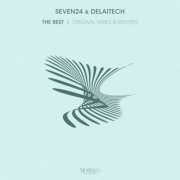 Seven24 & Delaitech - The Best (2020)