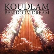 Koudlam - Benidorm Dream (2014)